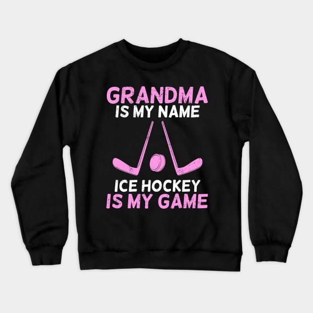 Ice Hockey Grandma Grandmother Gift Crewneck Sweatshirt by Dolde08